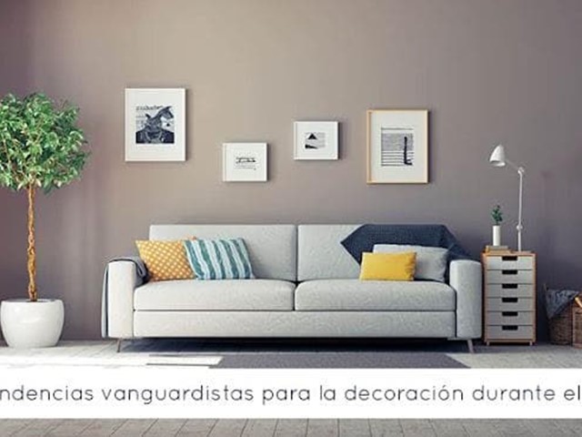 10 tendencias vanguardistas para la decoración durante el 2019